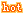 hot